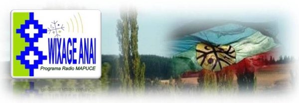 Escucha el programa radial Mapuche Wixage Anai