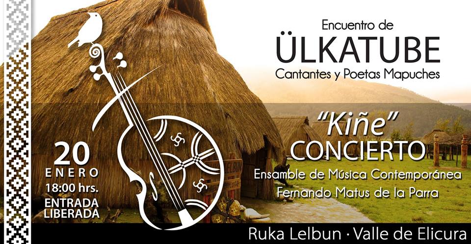 Contulmo: Encuentro de Ülkatube + Concierto: “Kiñe” 20 de enero